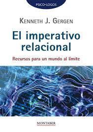 El imperativo relacional | Gergen, Kenneth J. | Cooperativa autogestionària