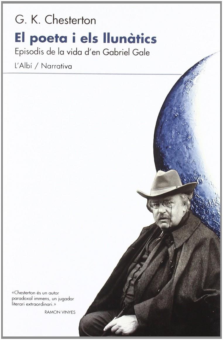 El poeta i els llunàtics | Chesterton, G.K | Cooperativa autogestionària