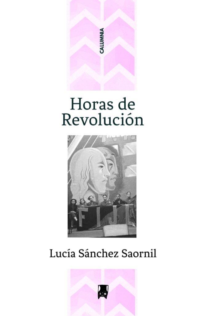 Horas de Revolución | Sánchez Saornil, Lucía | Cooperativa autogestionària