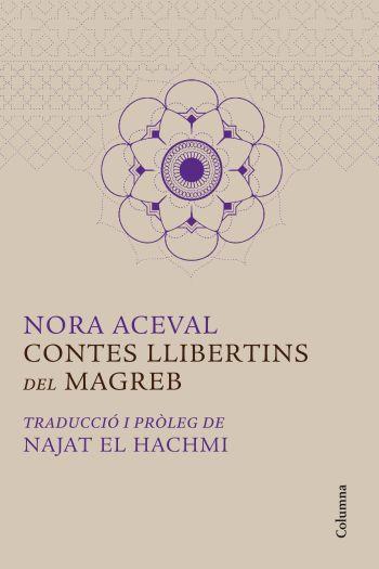 Contes llibertins del Magreb | Aceval, Nora | Cooperativa autogestionària