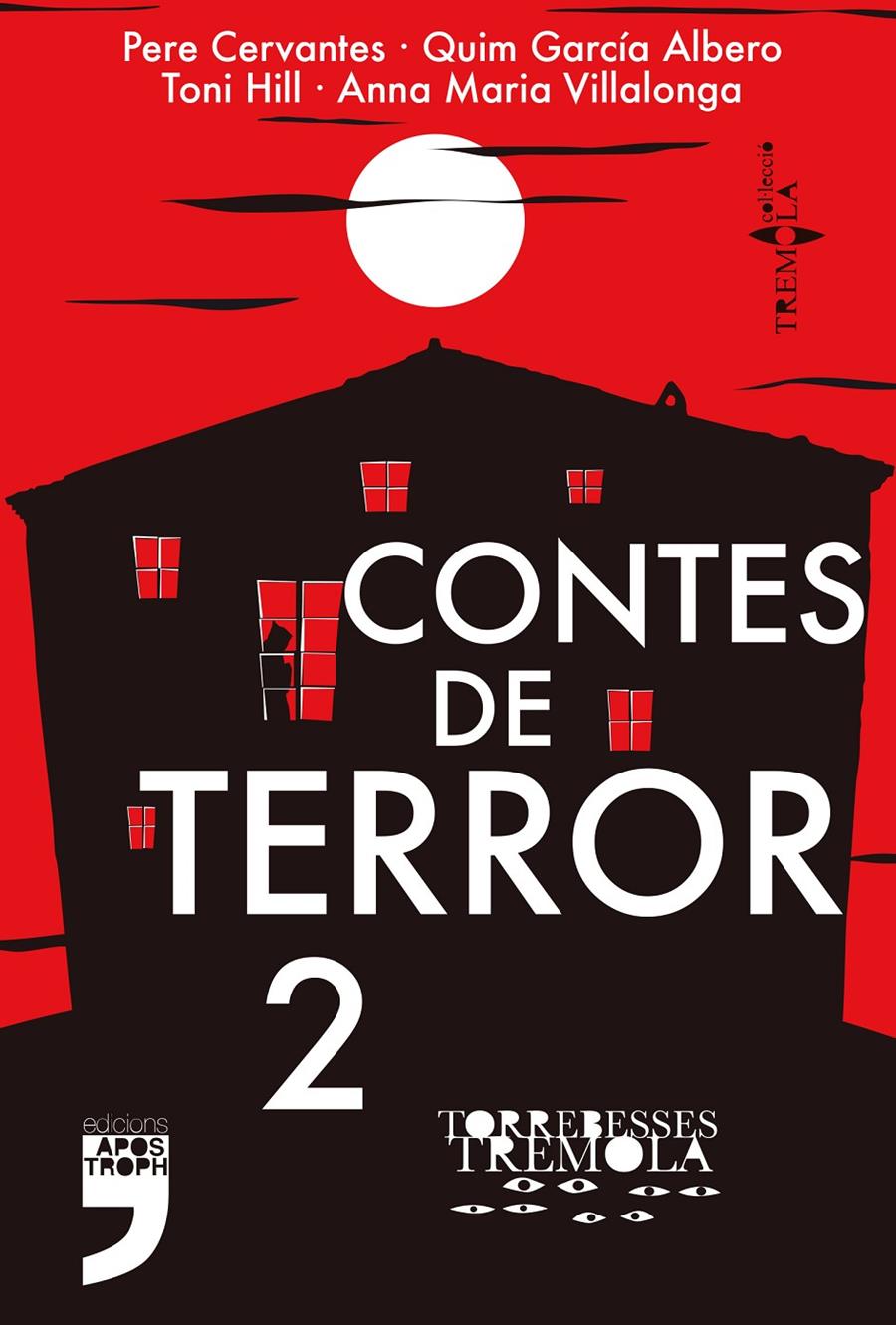 Contes de terror 2 | Cervantes, Pere/García Albero, Quim/Hill, Toni/Villalonga Fernández, Anna Maria | Cooperativa autogestionària