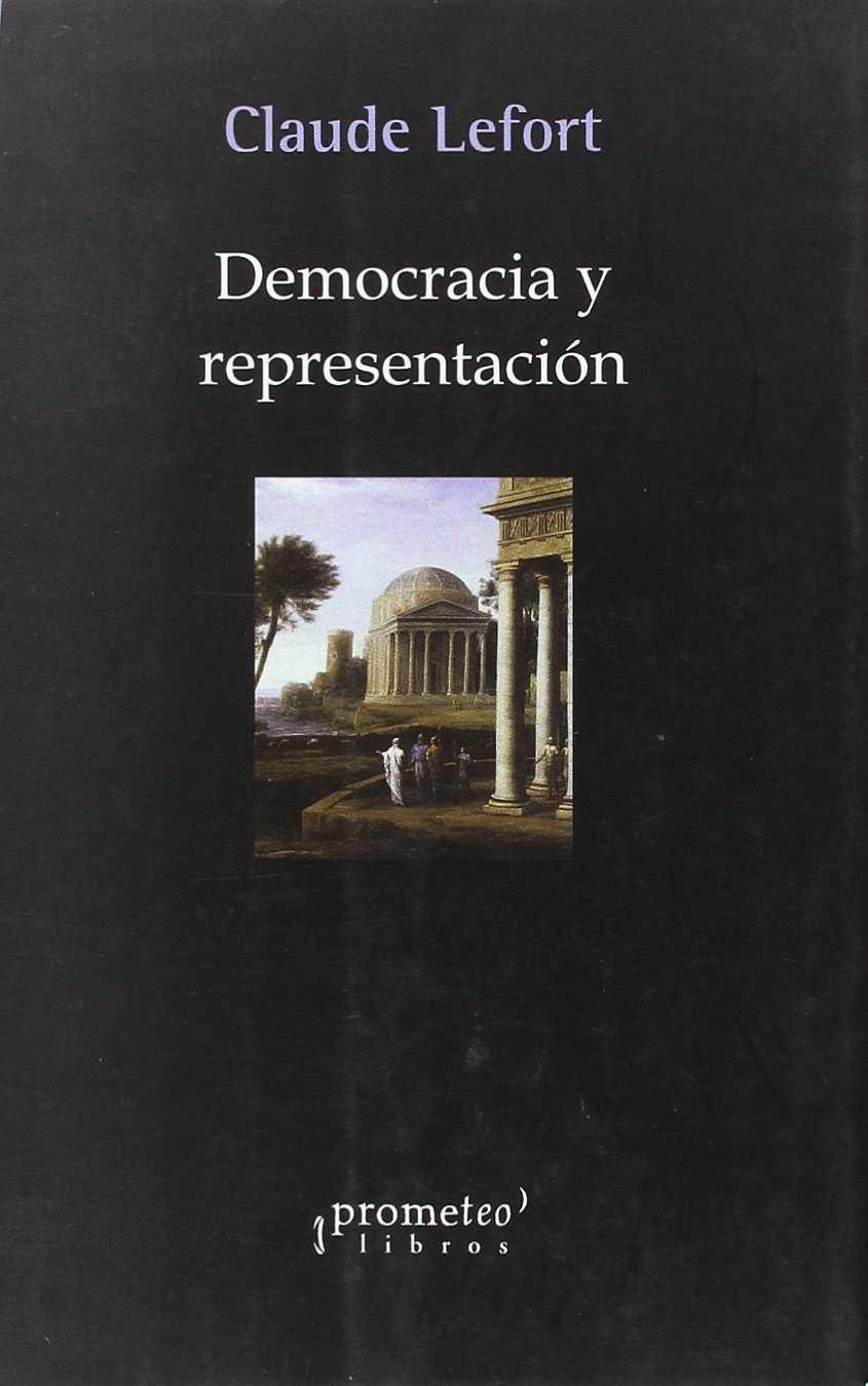 Democracia y representación | Lefort, Claude | Cooperativa autogestionària