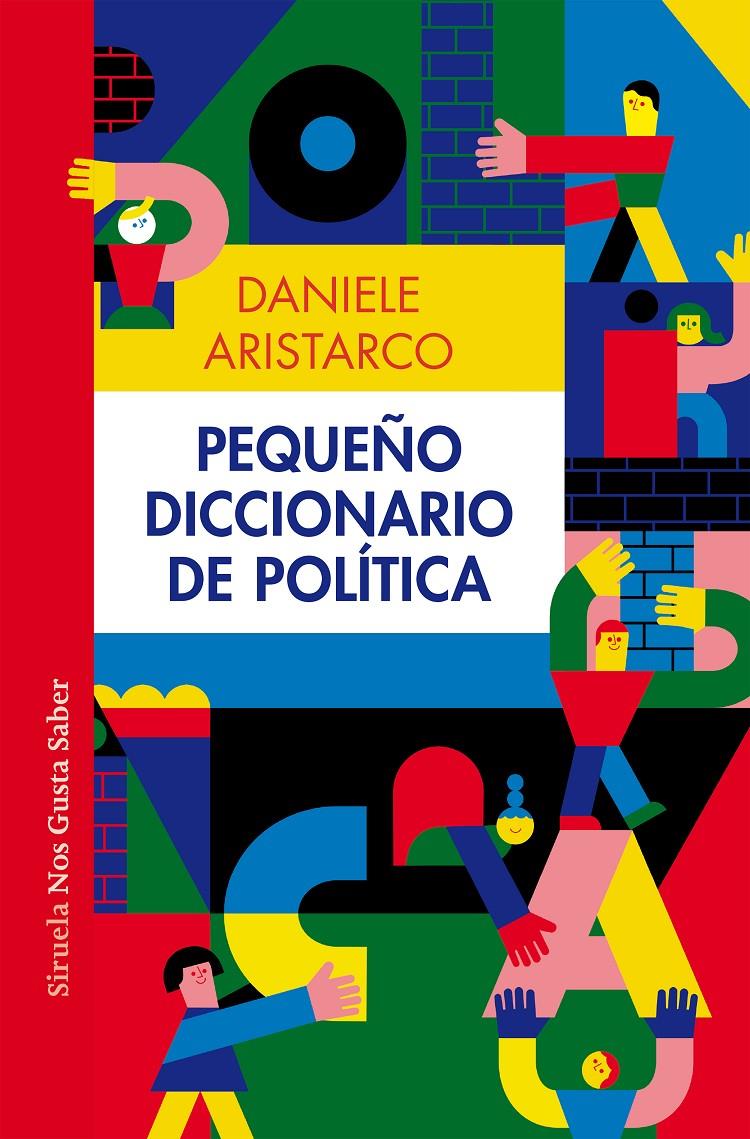 Pequeño diccionario de política | Aristarco, Daniele | Cooperativa autogestionària
