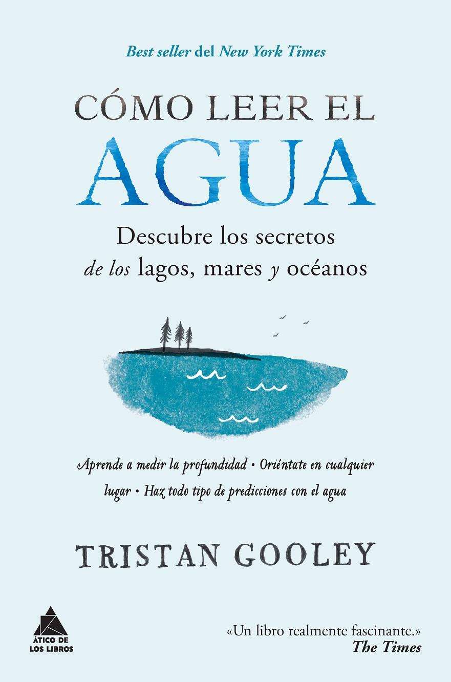 Cómo leer el agua | Gooley, Tristan | Cooperativa autogestionària