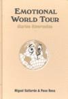 Emotional World Tour: Diarios itinerantes | Roca, Paco / Gallardo, Miguel | Cooperativa autogestionària