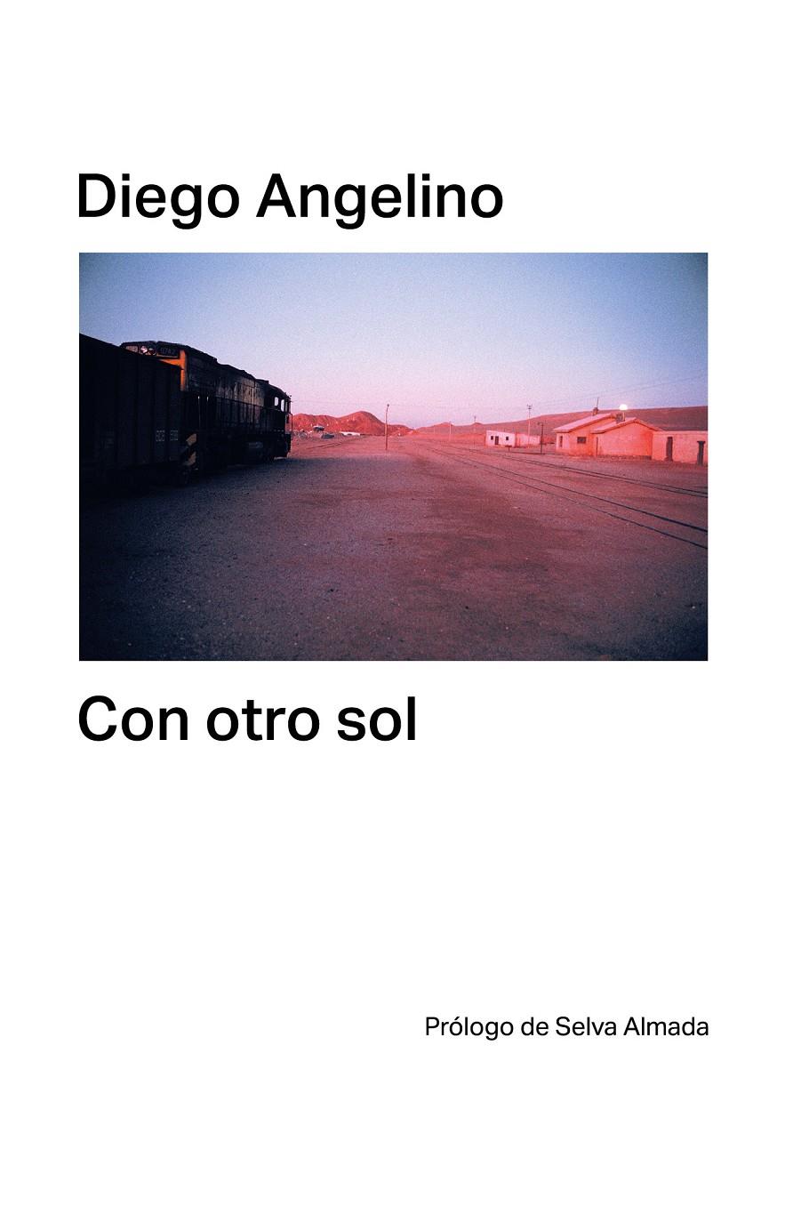 Con otro sol | Angelino, Diego