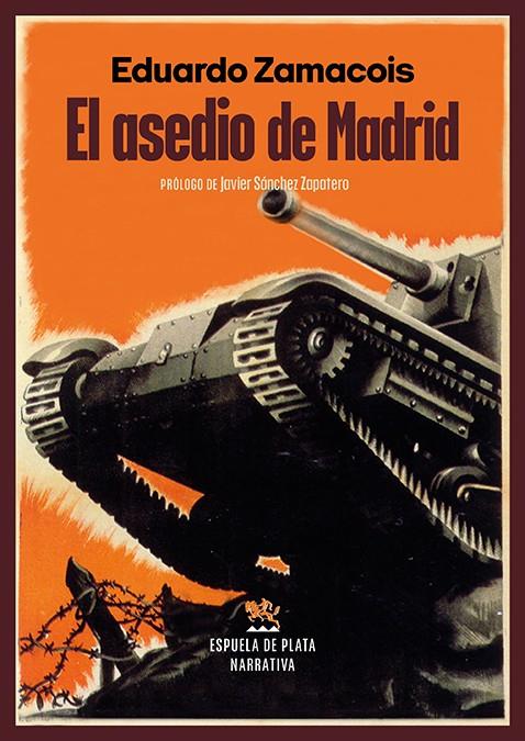El asedio de Madrid | Zamacois, Eduardo | Cooperativa autogestionària
