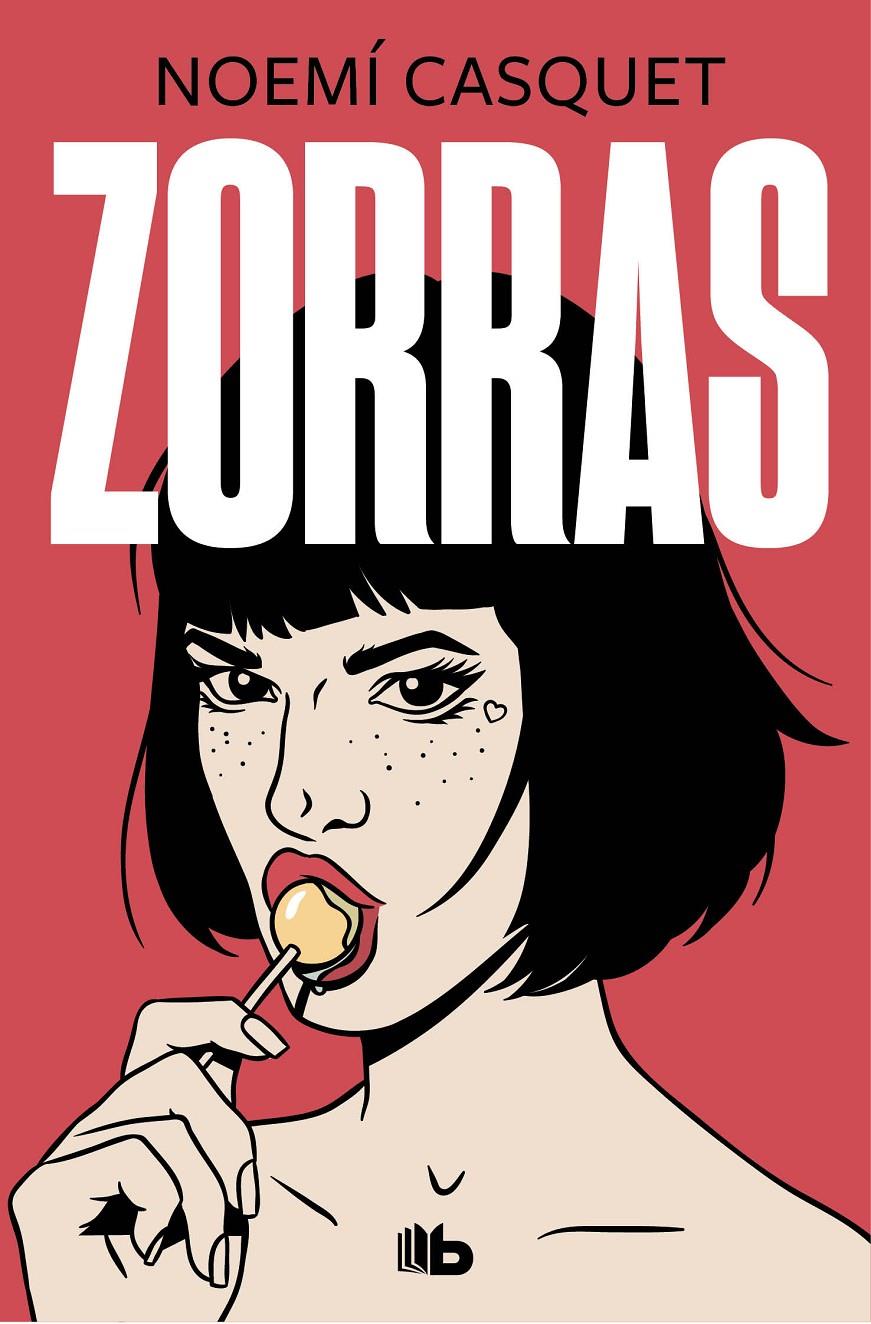 Zorras (Zorras 1) | Casquet, Noemí | Cooperativa autogestionària
