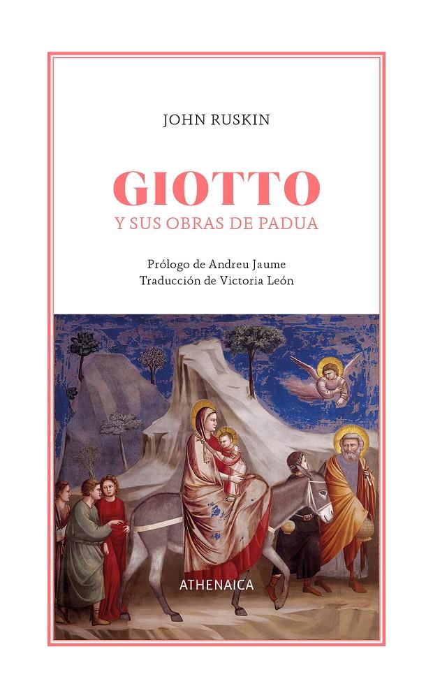 Giotto y sus obras de Padua | Ruskin, John | Cooperativa autogestionària