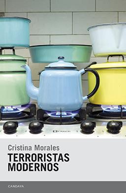 Terroristas modernos | García Morales, Cristina | Cooperativa autogestionària