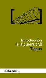 Introducción a la guerra civil | Tiqqun | Cooperativa autogestionària