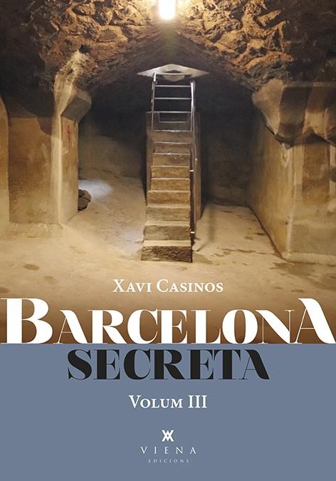Barcelona secreta, 3 | Casinos Comas, Xavi | Cooperativa autogestionària