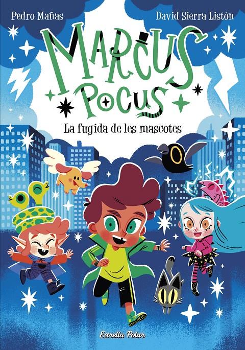 Marcus Pocus 5. La fugida de les mascotes | Mañas, Pedro/Sierra Listón, David | Cooperativa autogestionària