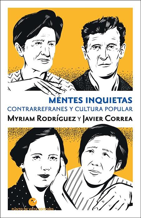 Mentes inquietas | Rodríguez, Myriam/Correa, Javier
