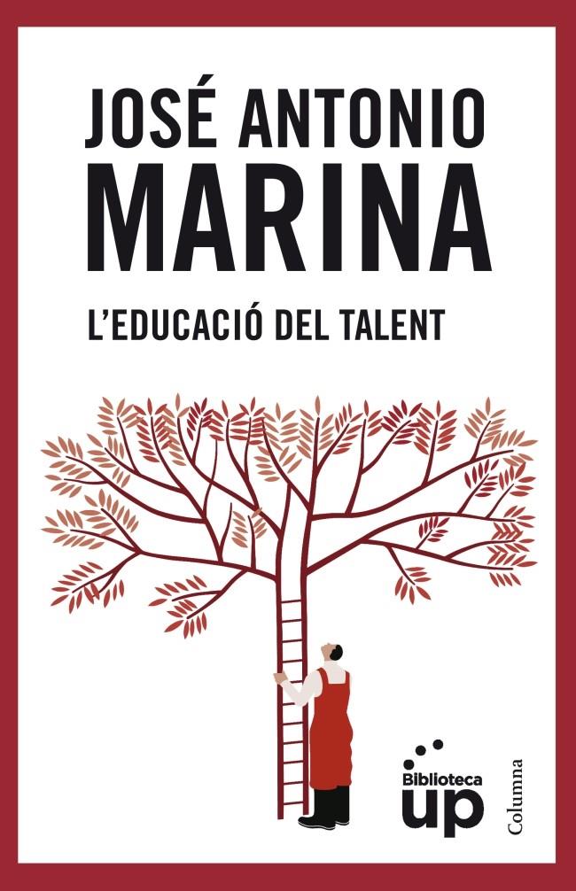 L'educació del talent | Jose Antonio Marina | Cooperativa autogestionària