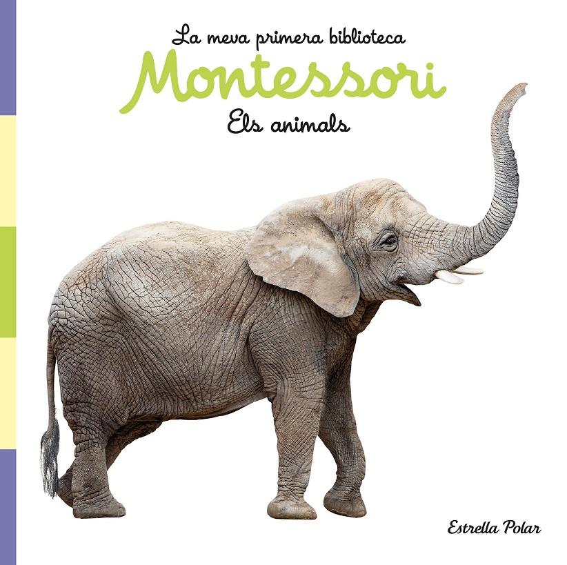 Els animals. Llibre de tela. La meva primera biblioteca Montessori | AA. VV. | Cooperativa autogestionària
