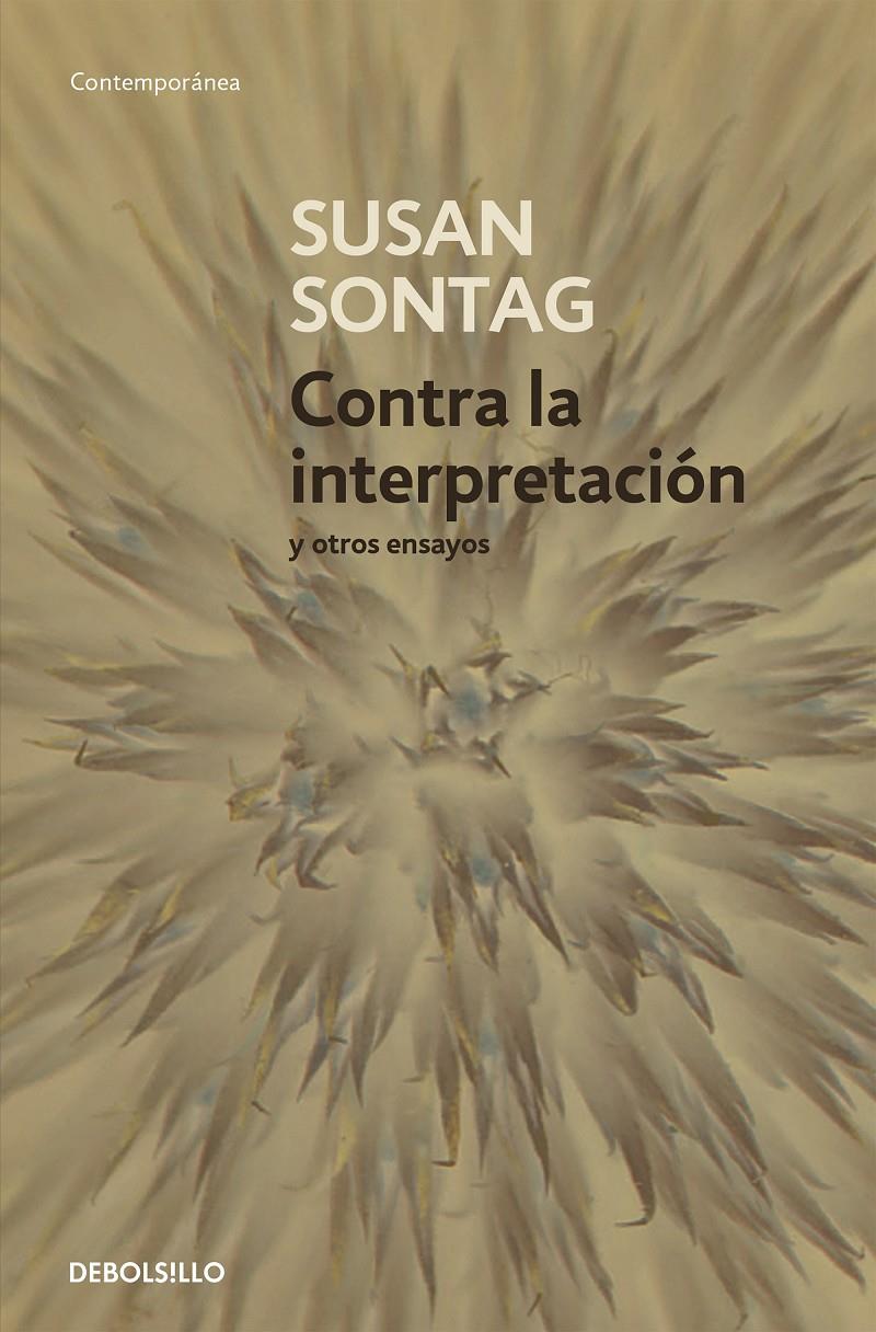 Contra la interpretación y otros ensayos | Sontag, Susan