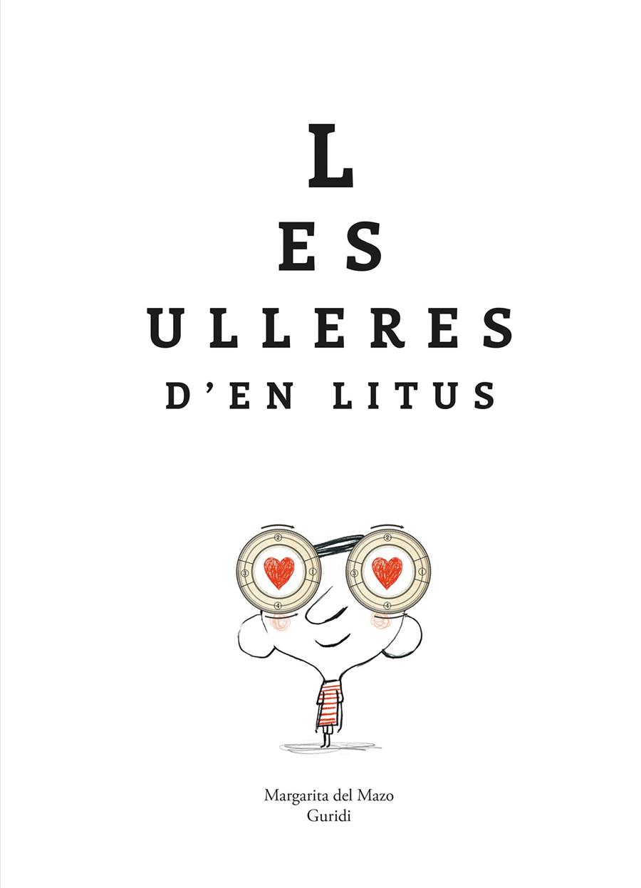 Les ulleres d’en Litus | del Mazo, Margarita; Guridi | Cooperativa autogestionària