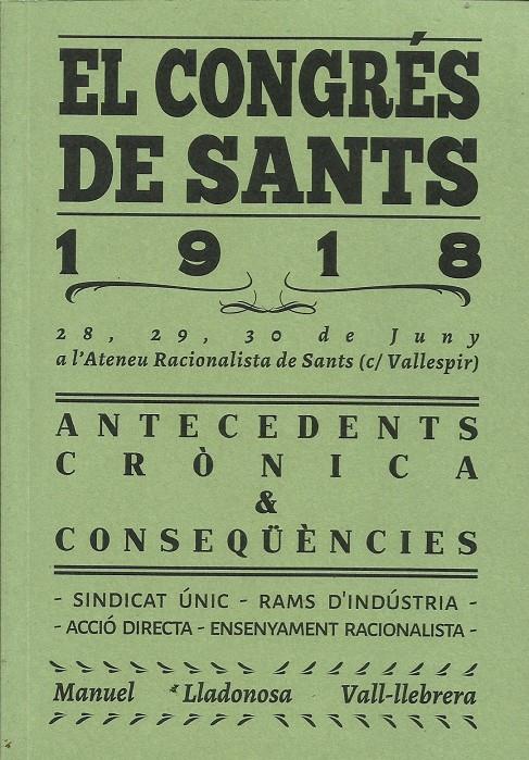 El congrés de Sants 1918 | Lladonosa Vall-llebrera, Manuel | Cooperativa autogestionària