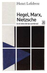 Hegel, Marx, Nietzsche | Lefebvre, Henri | Cooperativa autogestionària