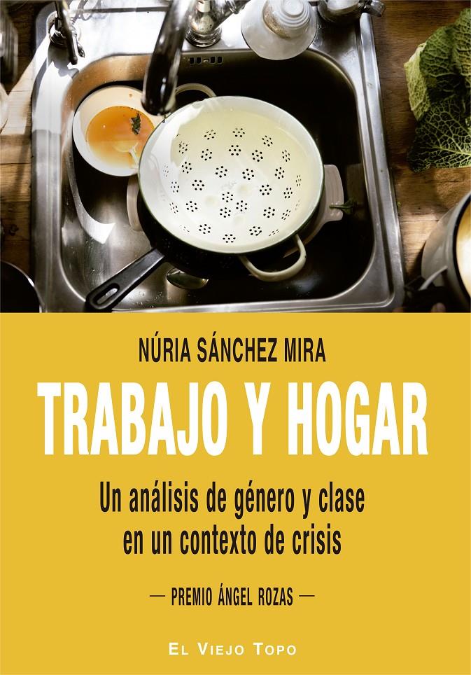 Trabajo y hogar | Sánchez Mira, Núria | Cooperativa autogestionària