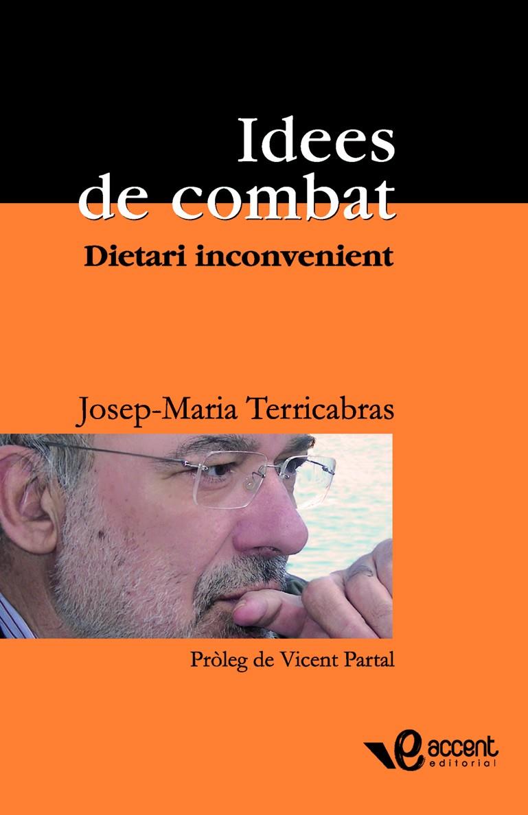 Idees de combat | Terricabras, Josep M. | Cooperativa autogestionària