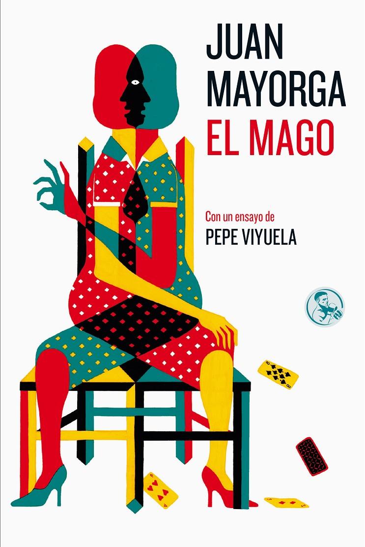 El Mago, con un ensayo de Pepe Viyuela | Mayorga Ruano, Juan