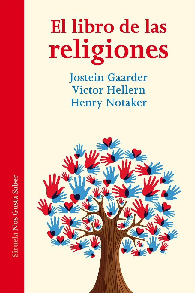 El libro de las religiones | Gaarder, Jostein/Hellern, Victor/Notaker, Henry | Cooperativa autogestionària