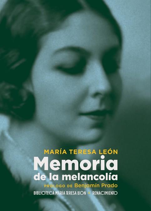 Memoria de la melancolía | León, María Teresa | Cooperativa autogestionària