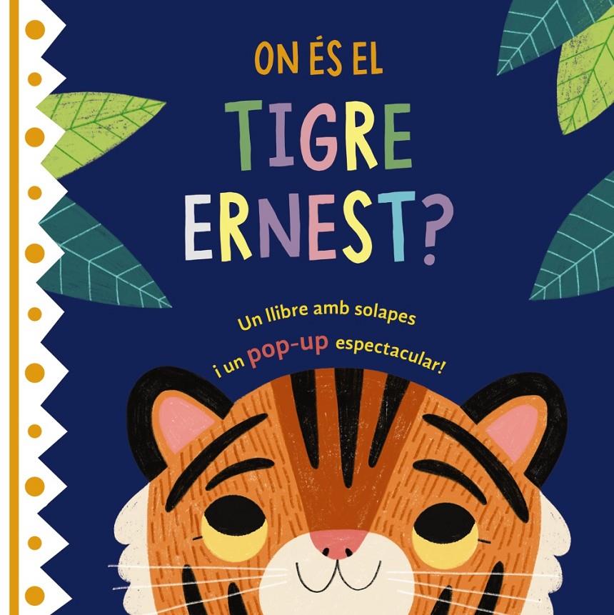 On és el tigre Ernest? | Varios Autores | Cooperativa autogestionària