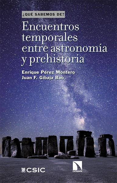 Encuentros temporales entre astronomía y prehistoria | Pérez Montero, Enrique/Gibaja Bao, Juan Francisco | Cooperativa autogestionària