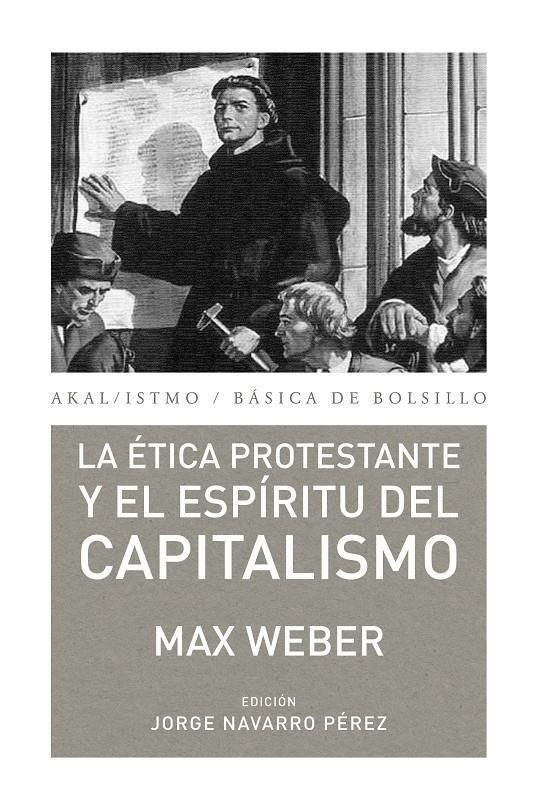 La ética protestante y el espíritu del capitalismo | Weber, Max | Cooperativa autogestionària
