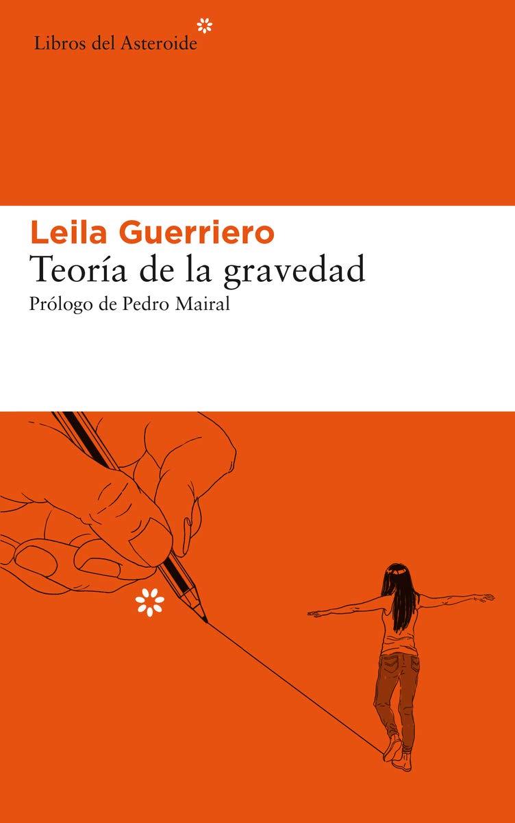 Teoría de la gravedad (segunda edición ampliada) | Guerriero, Leila | Cooperativa autogestionària