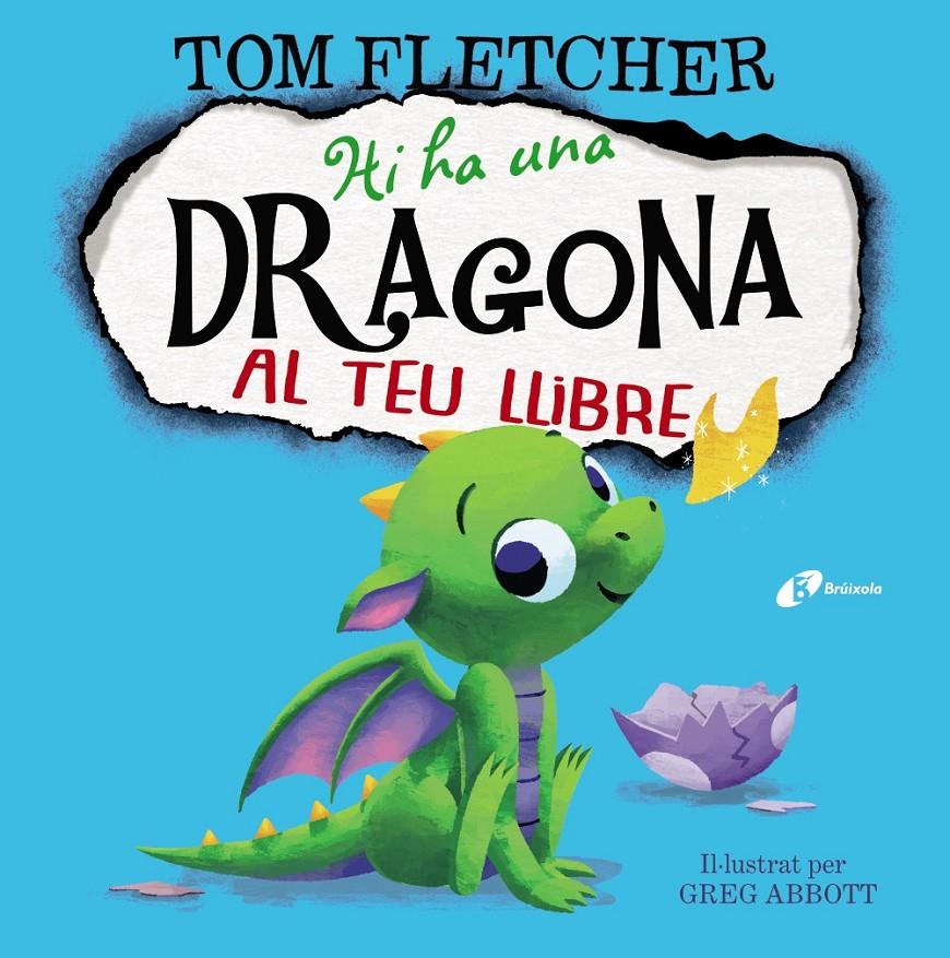 Hi ha una dragona al teu llibre | Fletcher, Tom | Cooperativa autogestionària