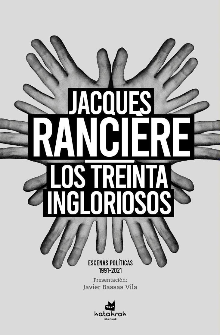 Los treinta ingloriosos | Rancière, Jacques | Cooperativa autogestionària