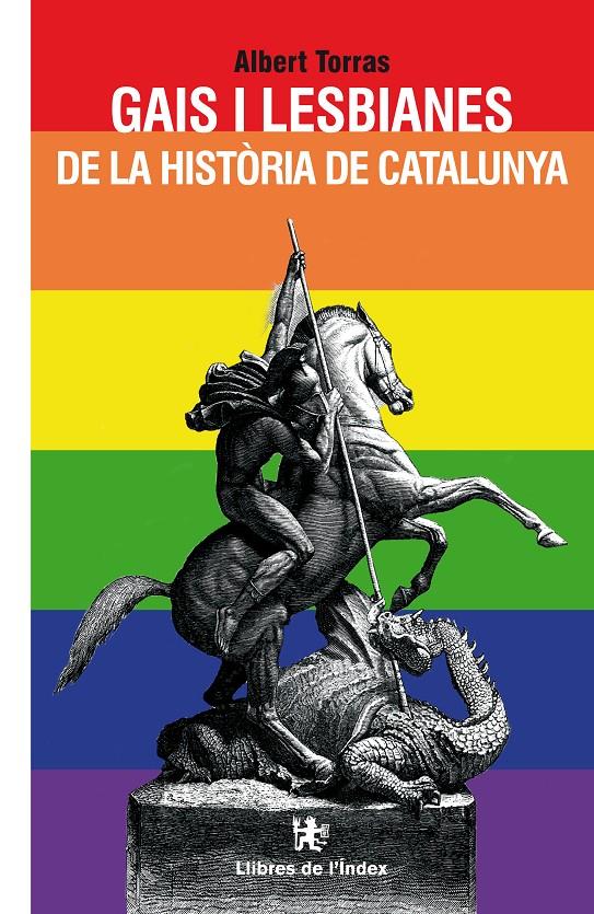 Gais i lesbianes de la història de Catalunya | Torras, Albert | Cooperativa autogestionària