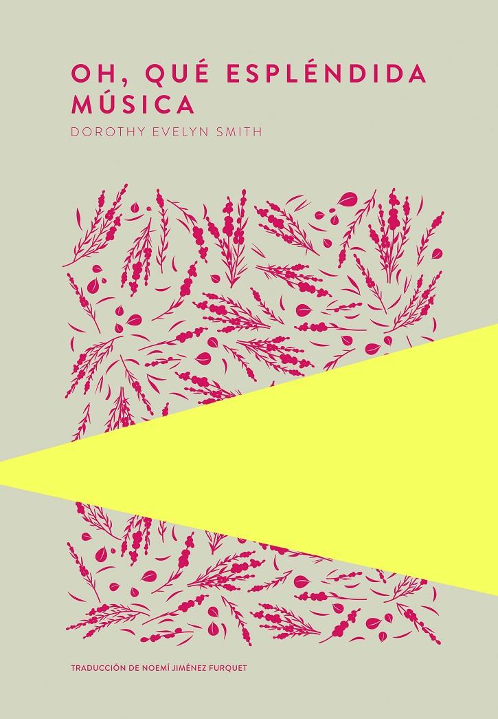 Oh, qué espléndida música | Smith, Dorothy Evelyn | Cooperativa autogestionària
