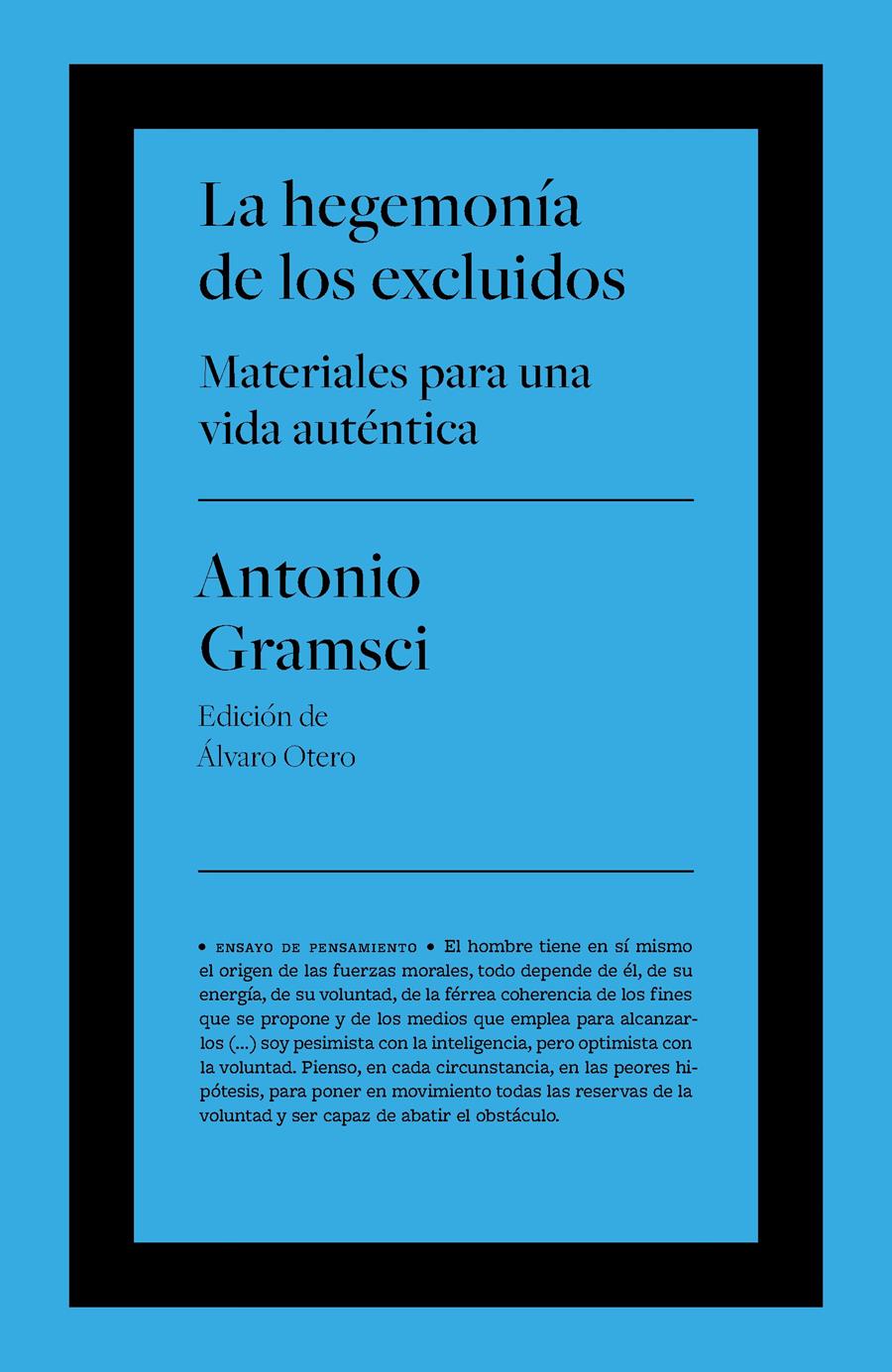 La hegemonía de los excluidos | Gramsci, Antonio | Cooperativa autogestionària