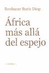 África más allá del espejo | Boris Diop, Boubacar | Cooperativa autogestionària