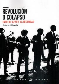 Revolución o Colapso | Alberola Suriñach, Octavio | Cooperativa autogestionària