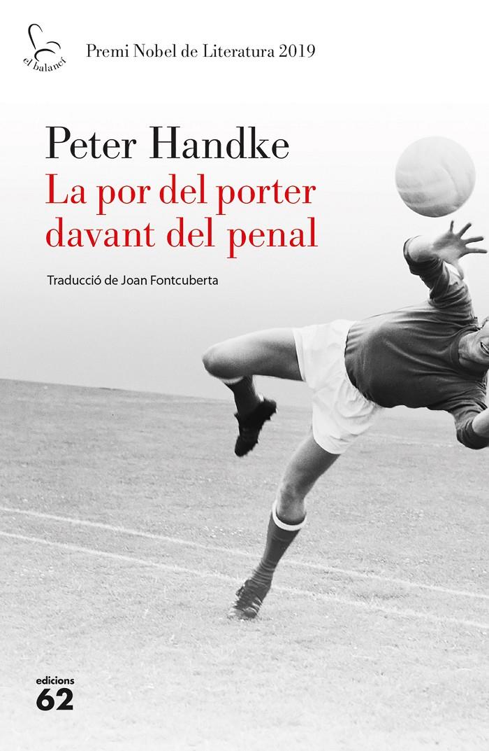 La por del porter davant del penal | Handke, Peter