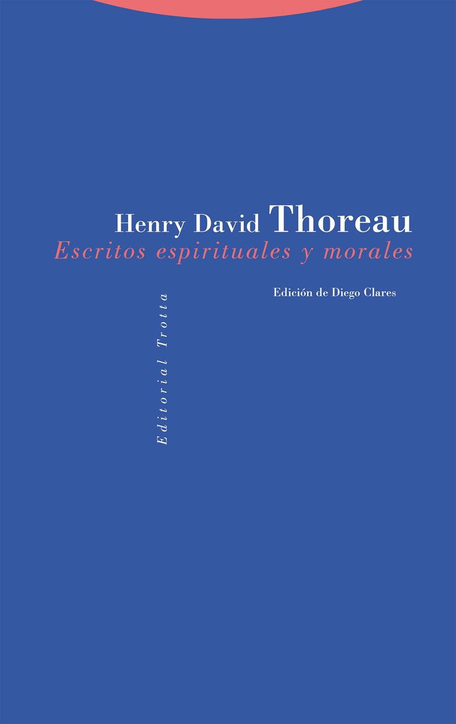 Escritos espirituales y morales | Thoreau, Henry David | Cooperativa autogestionària