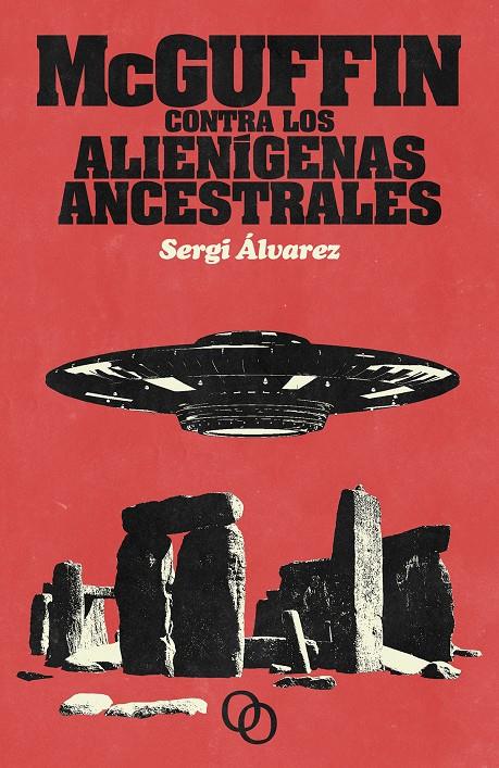 McGuffin contra los alienígenas ancestrales | Álvarez, Sergi | Cooperativa autogestionària
