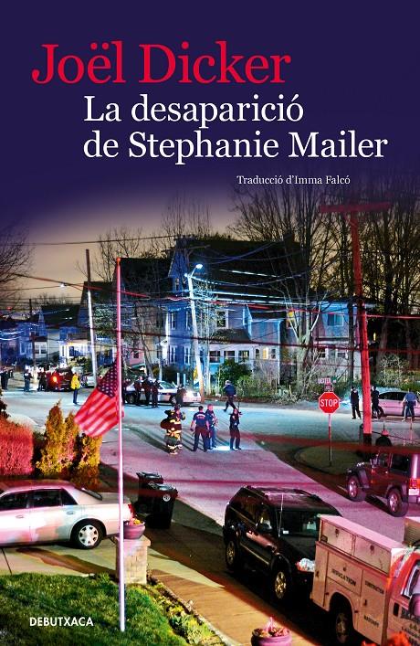 La desaparició de Stephanie Mailer | Dicker, Joël | Cooperativa autogestionària