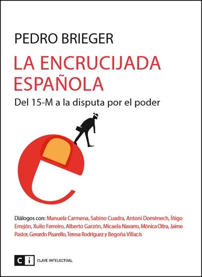 La encrucijada española | Brieger, Pedro | Cooperativa autogestionària