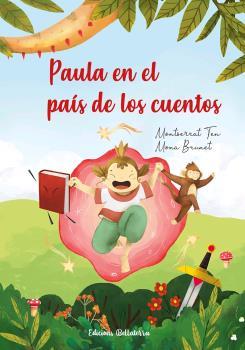 Paula en el país de los cuentos | TEN, MONTSERRAT/BRUNET, MONA | Cooperativa autogestionària