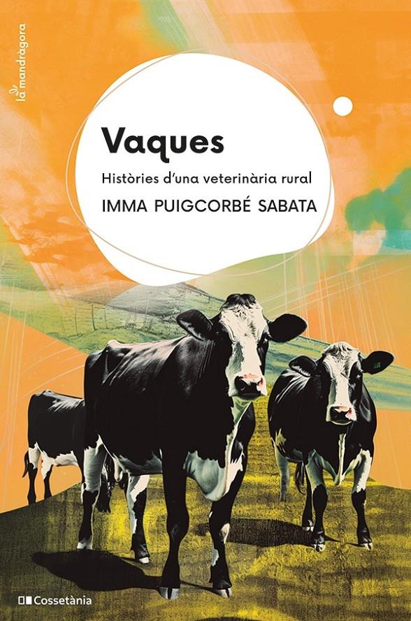 Vaques | Puigcorbé Sabata, Imma | Cooperativa autogestionària