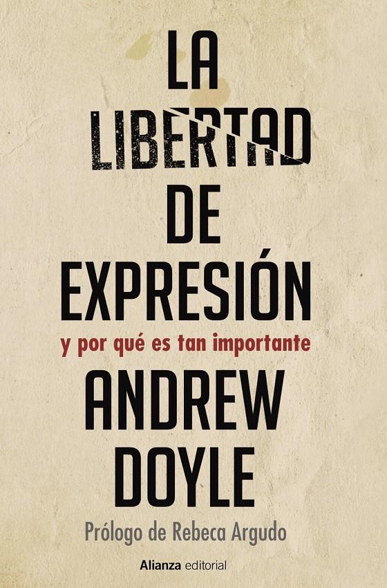 La libertad de expresión | Doyle, Andrew | Cooperativa autogestionària