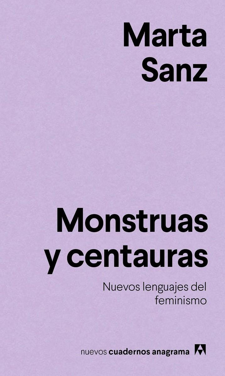 Monstruas y centauras | Sanz, Marta | Cooperativa autogestionària