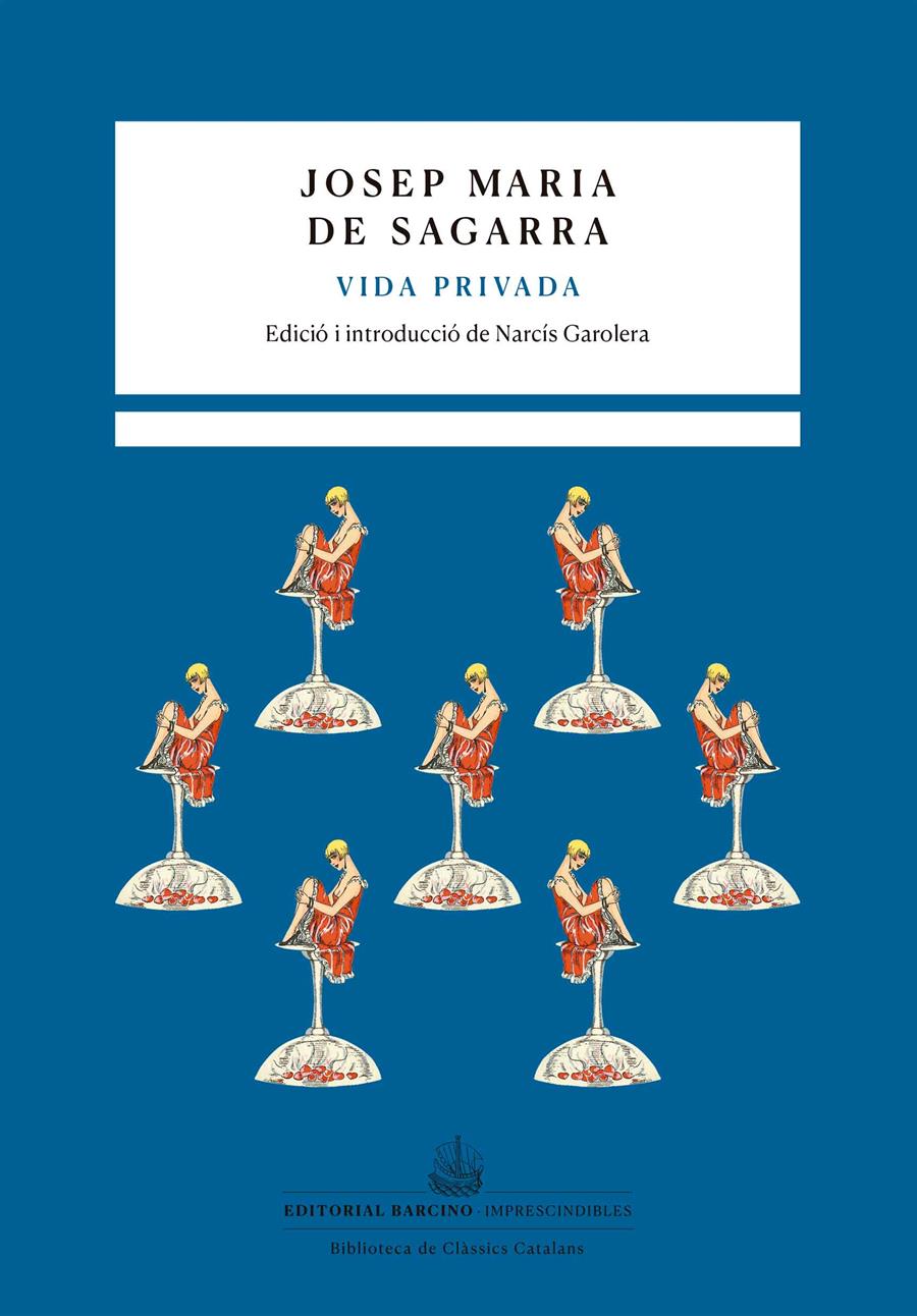 Vida privada | de Sagarra, Josep Maria | Cooperativa autogestionària